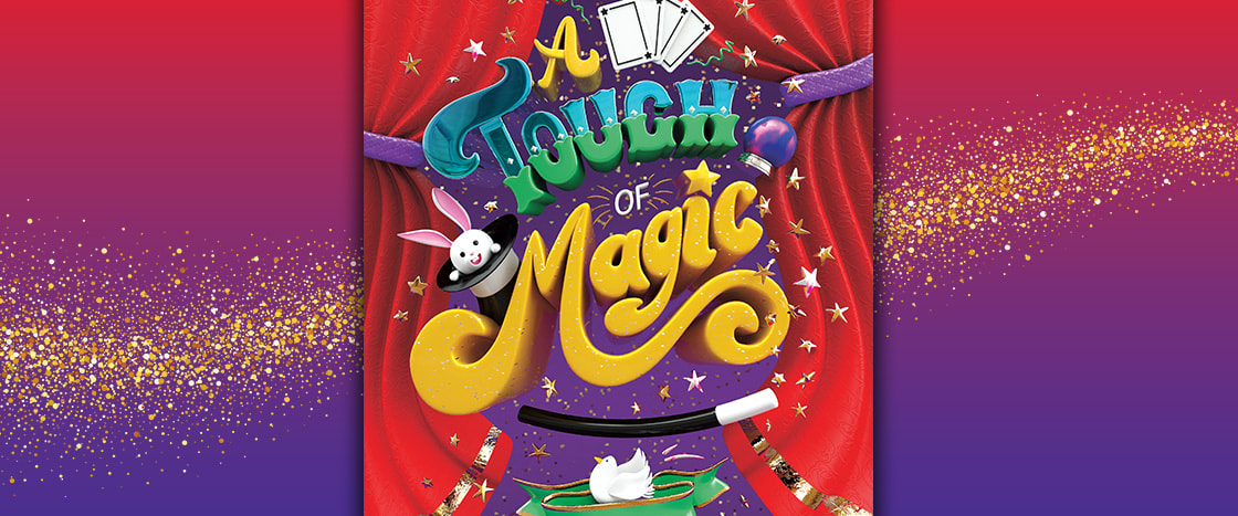 Image of a magic show. Text, "Touch of Magic"